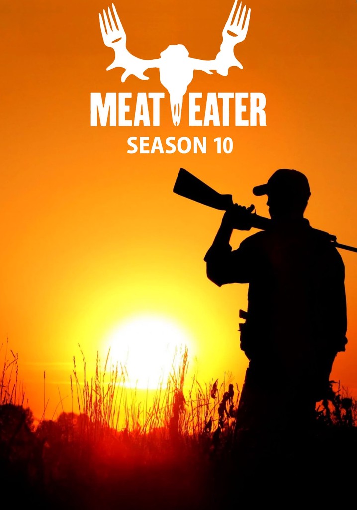 MeatEater Season 10 watch full episodes streaming online